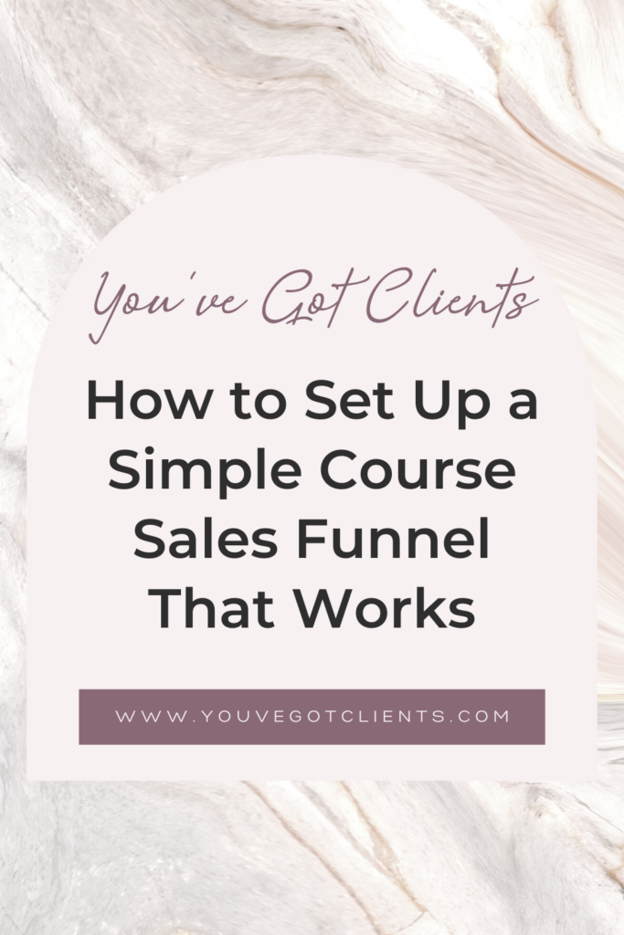 How to Set Up a Simple Course Sales Funnel That Works