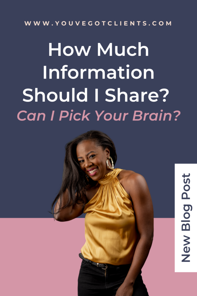 How Much Information Should I Share? Can I Pick Your Brain?