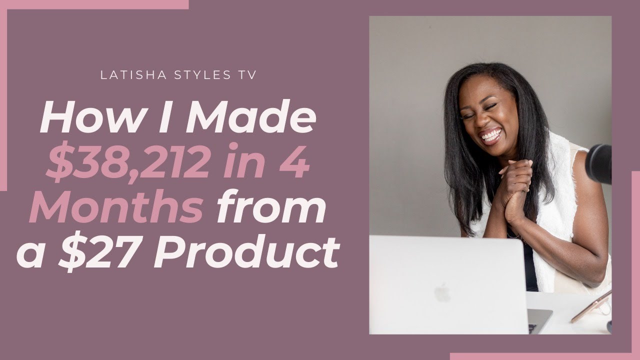 How I Made $38,212 in 4 Months from a $27 Product